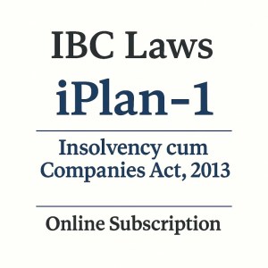 Online Subscription: iPlan-1 Insolvency cum Companies Act, 2013 Module